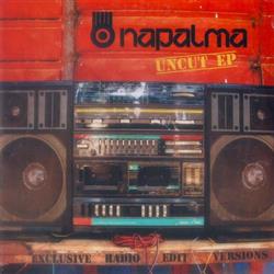 ascolta in linea Napalma - Uncut