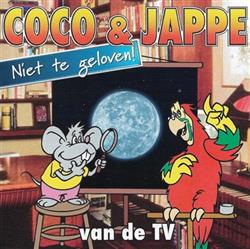 télécharger l'album Coco & Jappe - Niet Te Geloven