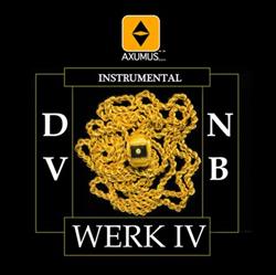 AXUMUS, DVNB - Werk IV Instrumental FEAT DVNB