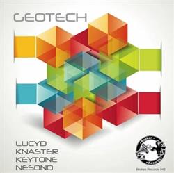 lataa albumi Lucyd, Knaster , Keytone , Nesono - Geotech