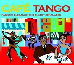 écouter en ligne Various - Café Tango