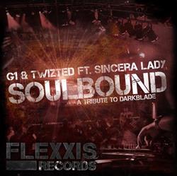 last ned album G1 & Twizted Feat Sincera Lady - Soulbound