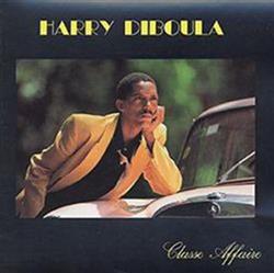 lataa albumi Harry Diboula - Classe Affaire