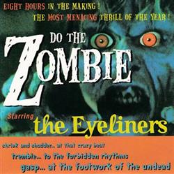 télécharger l'album The Eyeliners - Do The Zombie