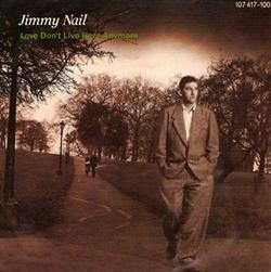 télécharger l'album Jimmy Nail - Love Dont Live Here Anymore