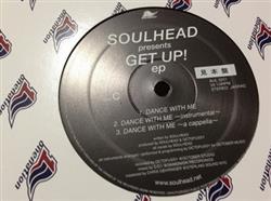 baixar álbum Soulhead - Presents Get Up EP