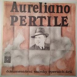 lyssna på nätet Aureliano Pertile - Dokumentární Snímky Operních Arií