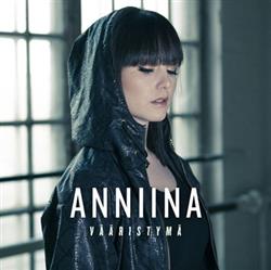 descargar álbum Anniina - Vääristymä