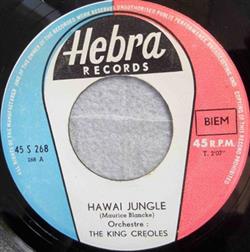 online luisteren The King Creoles - Hawai Jungle Chi Chico Teek