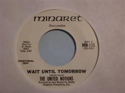 online luisteren The United Notions - Wait Until Tomorrow