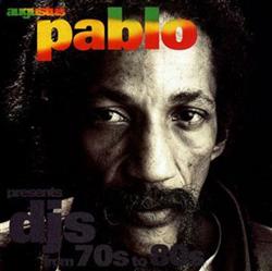 ladda ner album Augustus Pablo - Augustus Pablo Presents Djs From 70s To 80s