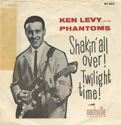 lytte på nettet Ken Levy And The Phantoms - Shakin All Over