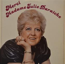 télécharger l'album Julie Daraiche - Merci Madame Julie Daraiche
