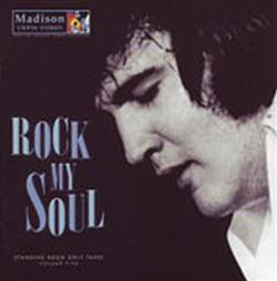 ouvir online Elvis Presley - Rock My Soul Standing Room Only Tapes Volume Five