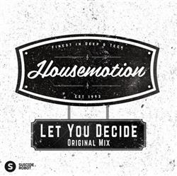 télécharger l'album Housemotion - Let You Decide