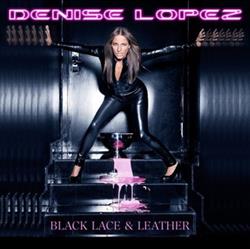 Denise Lopez - Black Lace Leather