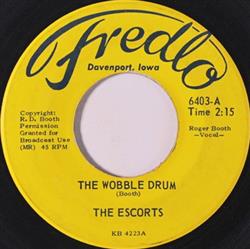 télécharger l'album The Escorts - The Wobble Drum On Top Of Old Smokey