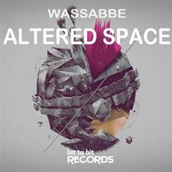 last ned album wassabbe - Altered Space