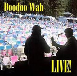 descargar álbum Doodoo Wah - Live