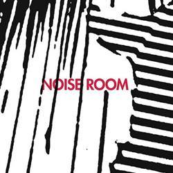 ouvir online Various - Noise Room