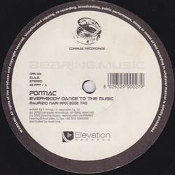 écouter en ligne Pontiac - Everybody Dance To The Music Remix