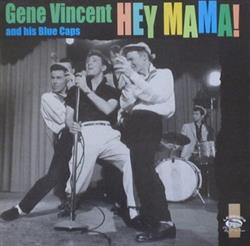 last ned album Gene Vincent & His Blue Caps - Hey Mama