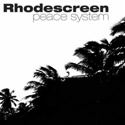 lataa albumi Rhodescreen - Peace System