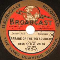 lytte på nettet Band Of HM Welsh Guards - Parade Of The Tin Soldiers The Kings Guard March