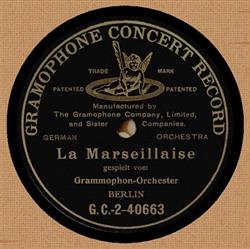 last ned album GrammophonOrchester - La Marseillaise