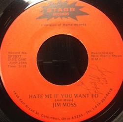 ladda ner album Jim Moss - Hate Me If You Want To Ill Teach You To Party