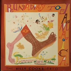 écouter en ligne The Billy Cooke Trio - Runaway To Jamaica