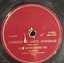 lyssna på nätet Los Montañeses Del Alamo - Corrido De Justo Gonzales Corrido De Alonso