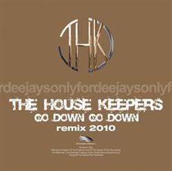 écouter en ligne The House Keepers - Go Down Go Down