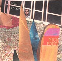 ouvir online Nick Forté - Pasted Lakes