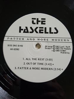 lyssna på nätet The Haskells - Fatter And More Modern
