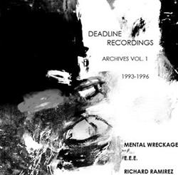 online anhören Various - Deadline Recordings Archives Volume 1