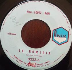 lyssna på nätet Hnas Lopez Ron, Hnas Mendoza Sangurima - La Romeria