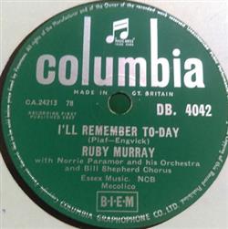 Download Ruby Murray - Ill Remember To day Aint That A Grand And Glorious Feeling