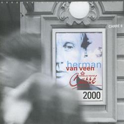 lyssna på nätet Herman van Veen - Live In Carré 2000