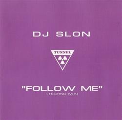 online anhören DJ Slon - Follow Me