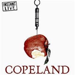 ouvir online Copeland - Instant Live Rock Island Denver CO 101405