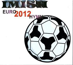 descargar álbum Imish - Euro 2012 Hymn