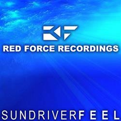 Download Sundriver - Feel