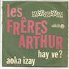 kuunnella verkossa Les Frères Arthur - Hay Ve Aoka Izay