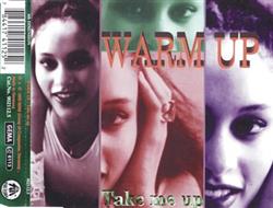 lataa albumi Warm Up - Take Me Up