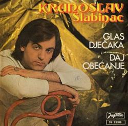 online luisteren Krunoslav Slabinac - Glas Dječaka Daj Obećanje
