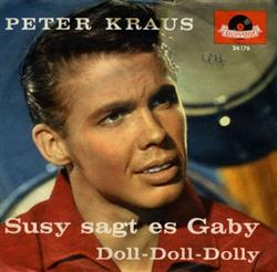 Album herunterladen Peter Kraus - Susy Sagt Es Gaby Doll Doll Dolly