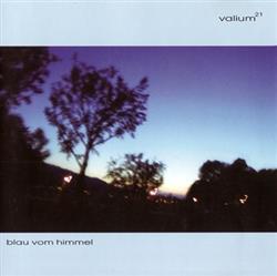 descargar álbum Valium21 - Blau Vom Himmel