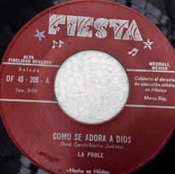 Download La Prole - Como Se Adora A Dios Amor Debe Ser