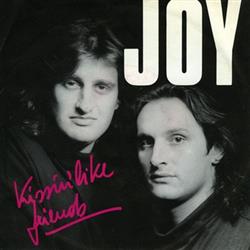lataa albumi Joy - Kissin Like Friends